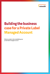 Building the business case for a private label managed account