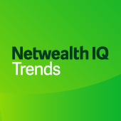 Netwealth IQ Trends: Short, sharp insights for busy advisers
